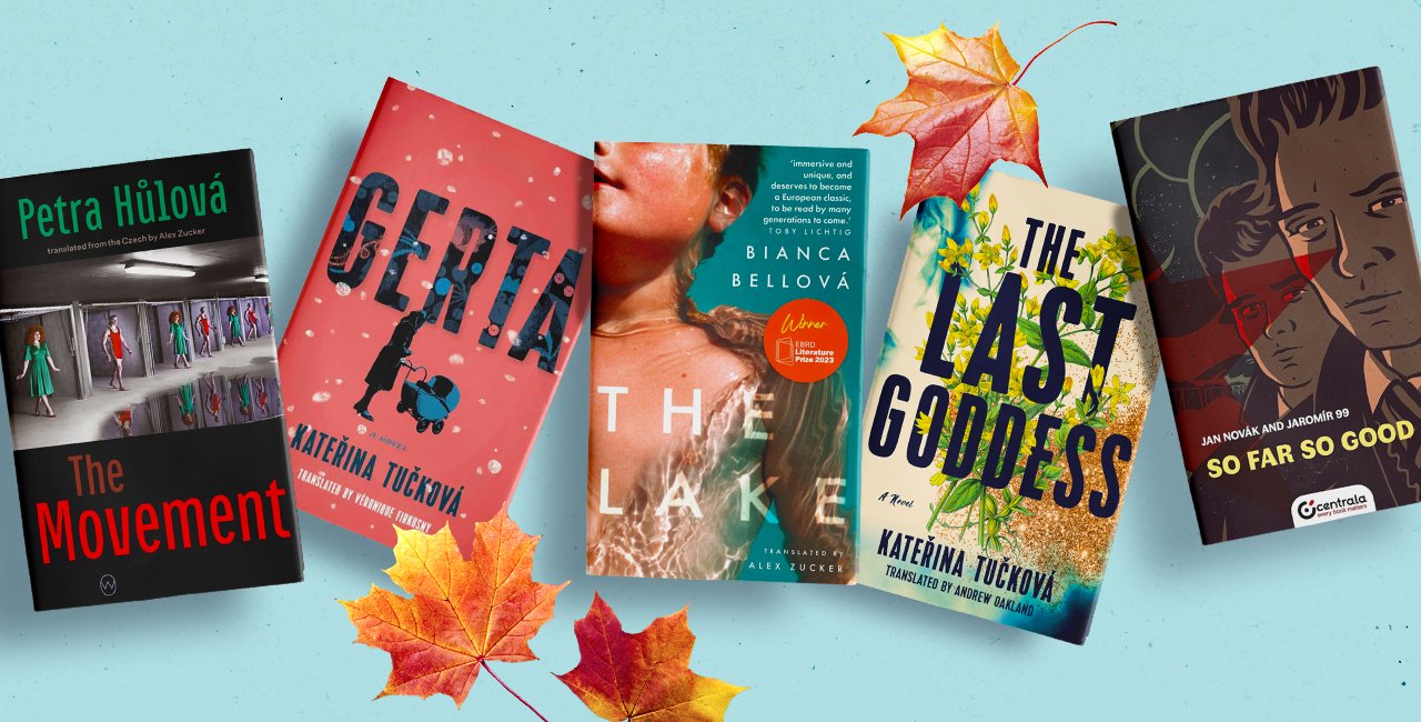 5 English translations of Czech-language books to put on your autumn ...